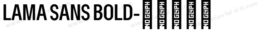 LAMA SANS BOLD字体转换